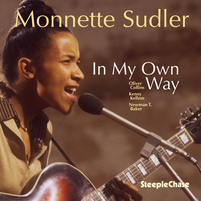 In My Own Way — Monnette Sudler