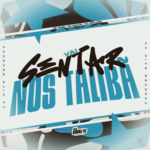 Vai Sentar nos Talibã