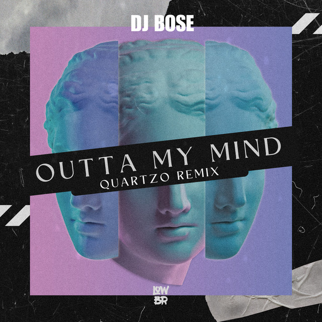 Outta My Mind - Quartzo Remix