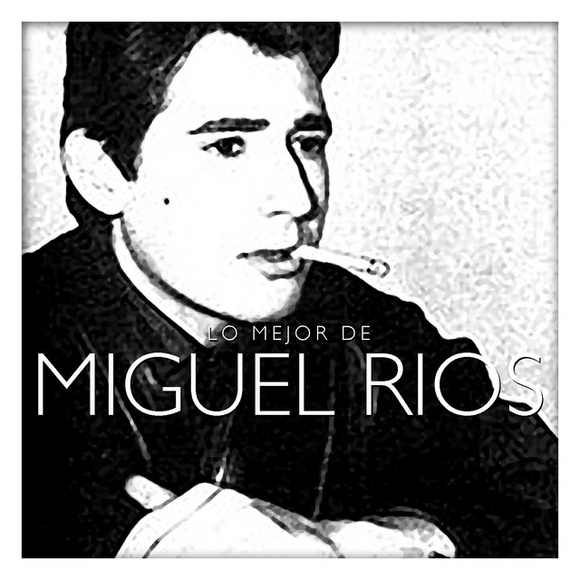Lo Mejor de Miguel Ríos cover art
