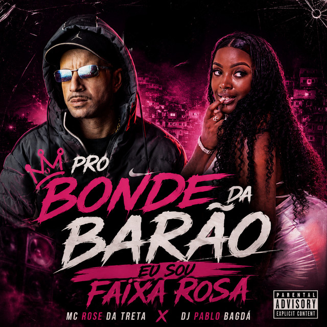 Pro Bonde da Barão Eu Sou Faixa Rosa