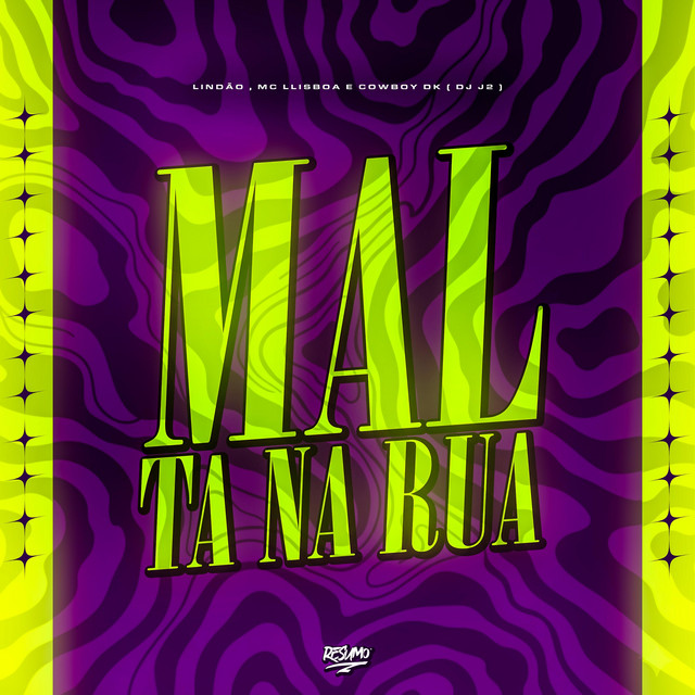 MAL TA NA RUA