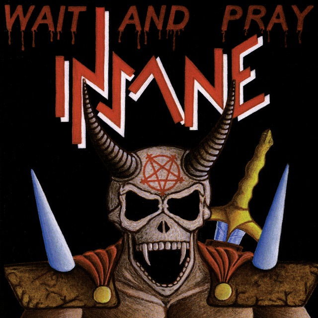 洋楽 INSANE/WAIT AND PRAY W.M.R. 001 Wait And Pray - Album by Insane | Spotify