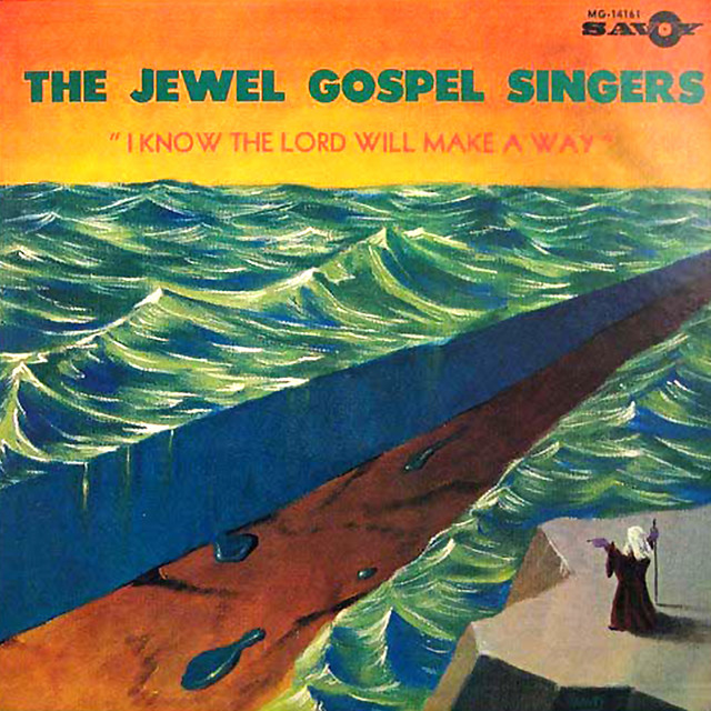 I Know The Lord Will Make A Way