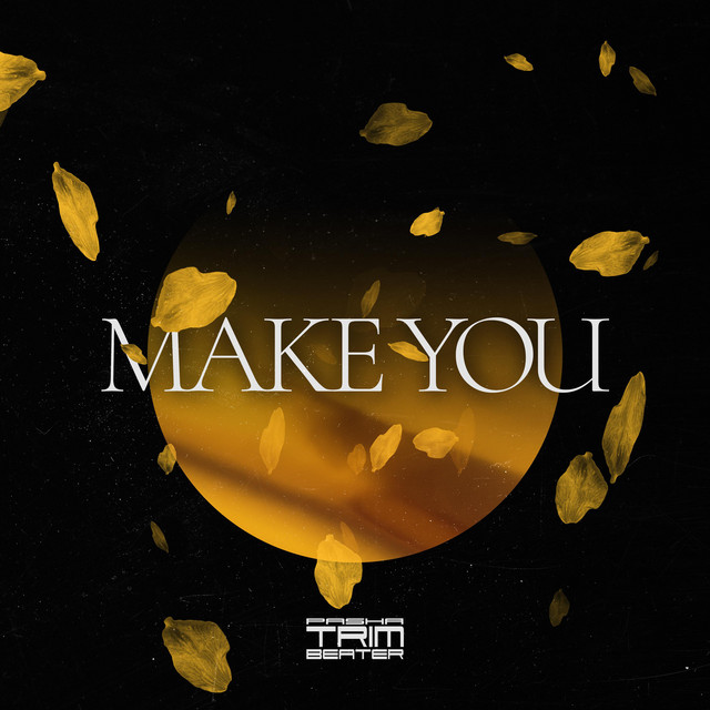 Cover art: Make You — Trimbeater