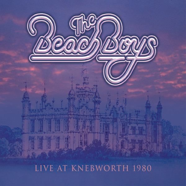 洋楽 The Beach Boys Live At Knebworth 1980 Live at Knebworth 1980 - Album by The Beach Boys | Spotify