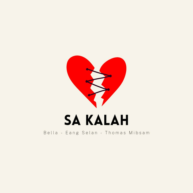 Sa Kalah - Single by EANG SELAN | Spotify