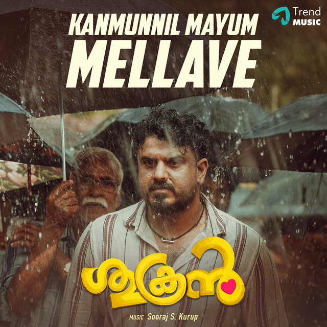 Kanmunnil mayum mellave - From "Sukran"