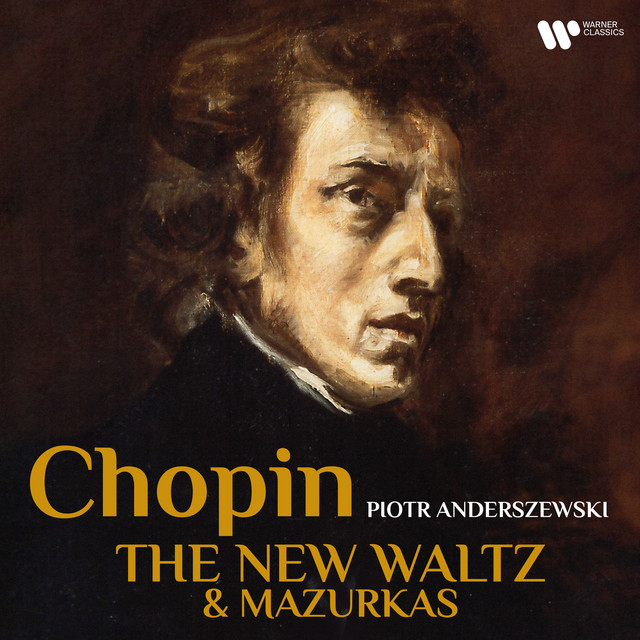 Chopin: The New Waltz (World Premiere) & Mazurkas - Album by