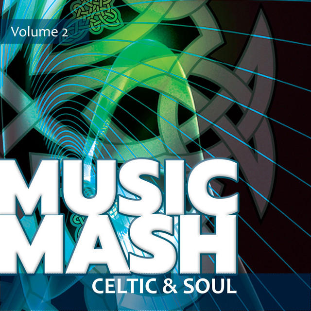 Music Mash, Vol. 2 - Celtic and Soul cover art