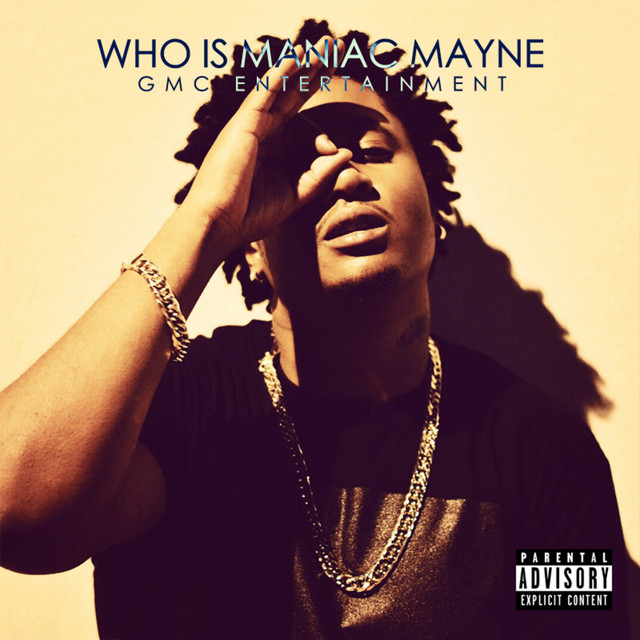 Who Is Maniac Mayne - EP by Maniac Mayne | Spotify