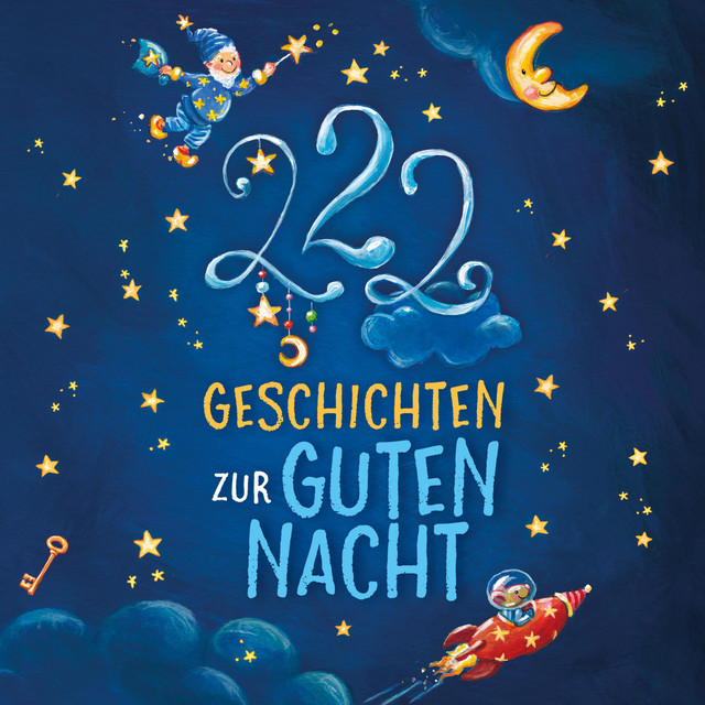 Einschlafgeschichten: 222 Geschichten zur Guten Nacht cover art