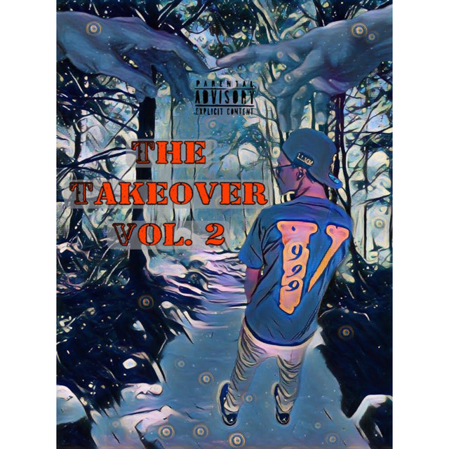 The Takeover Vol. 2 - Album by Von Wick | Spotify