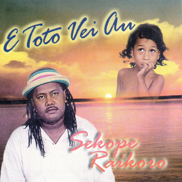 E Toto Vei Au Album By Sekope Raikoro Spotify