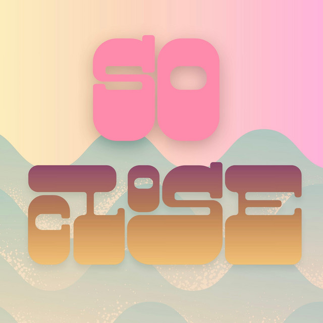 So Close cover
