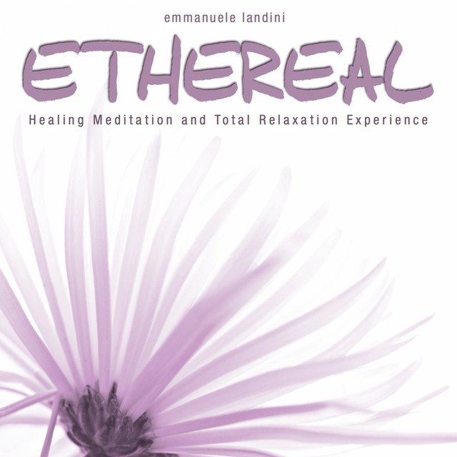 Ethereal (Healing Meditation and Total Relaxation Experience) cover art