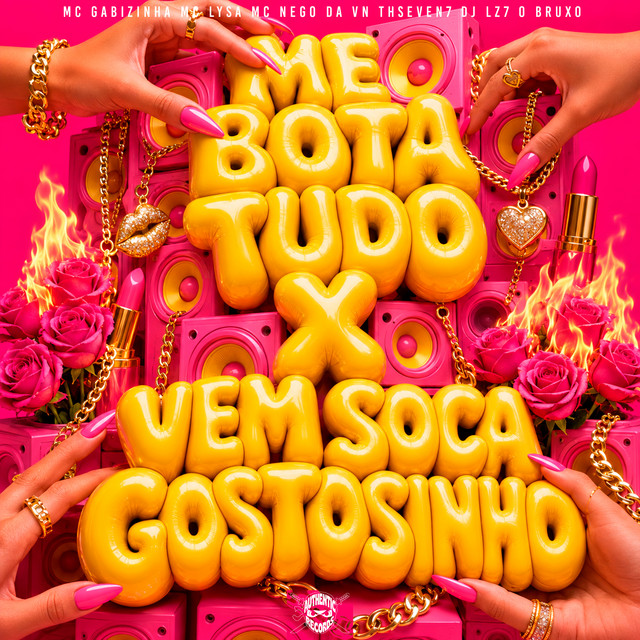 Me Bota Tudo X Vem Soca Gostosinho