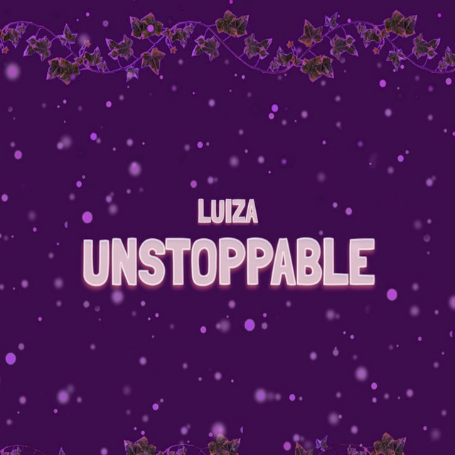 UNSTOPPABLE
