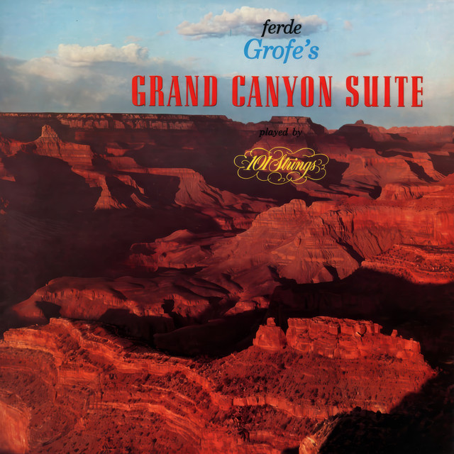 Ferde Grofé's Grand Canyon Suite (Remaster from the Original Somerset Tapes) cover