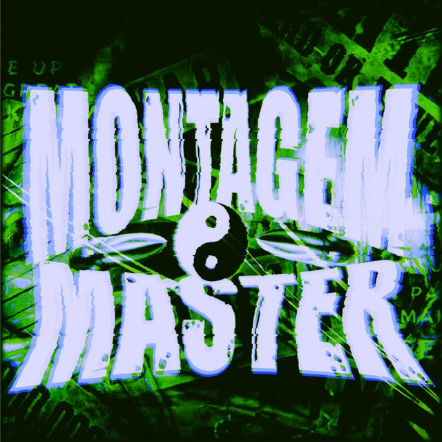 MONTAGEM MASTER