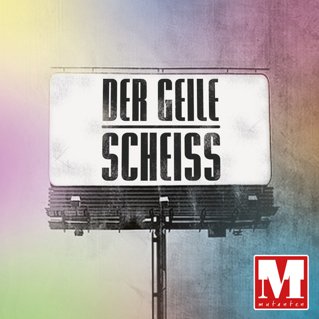 Der geile Scheiß cover