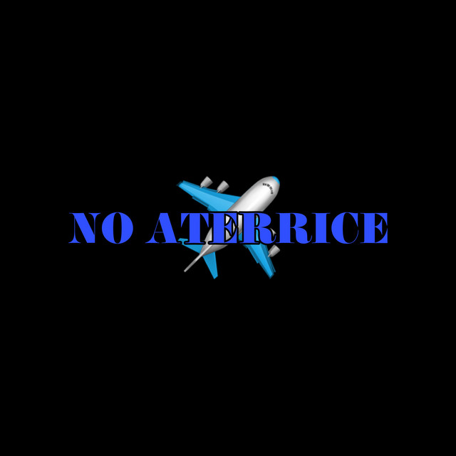 NO ATERRICE