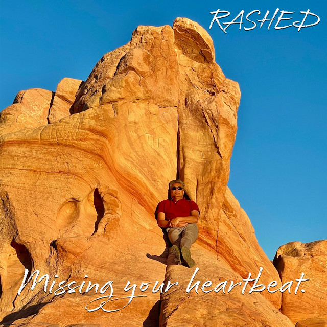 Missing Your Heartbeat - Single by Rashed | Spotify