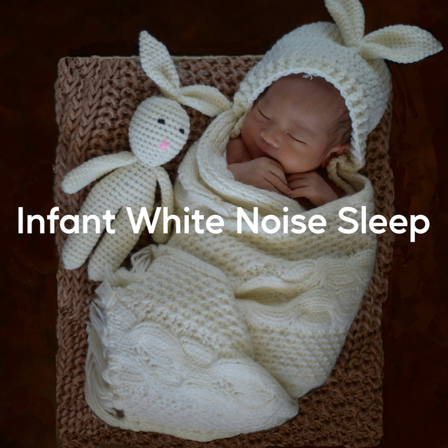 Infant White Noise Sleep