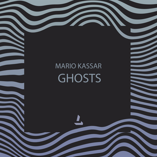 Cover art: Ghosts - Original Mix — Mario Kassar