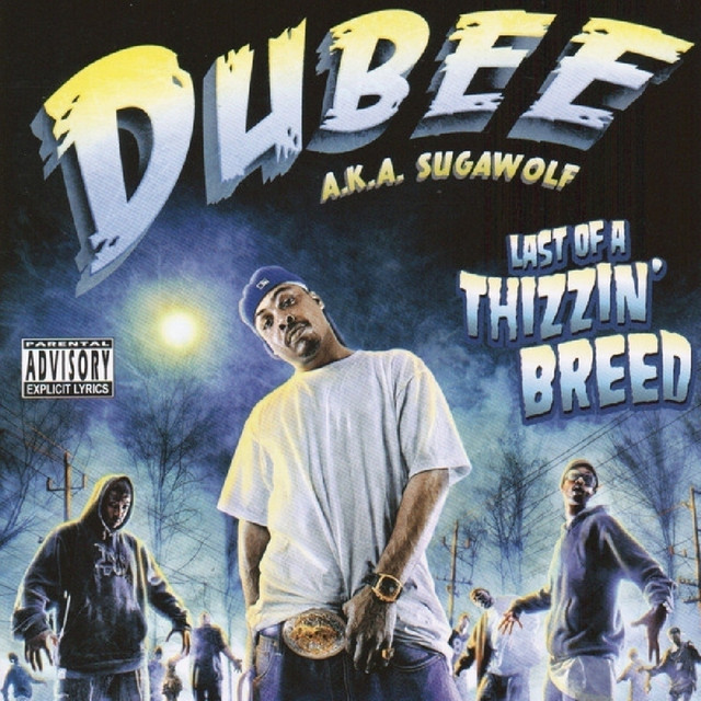 Last of a Thizzin' Breed cover art