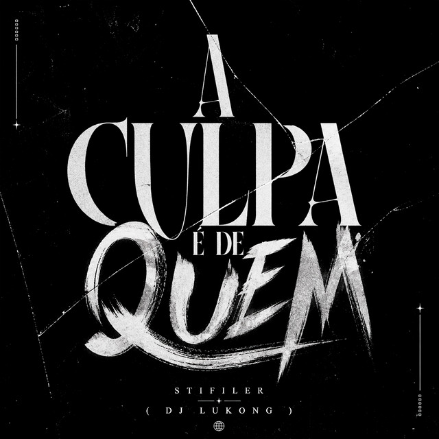 A Culpa É de Quem