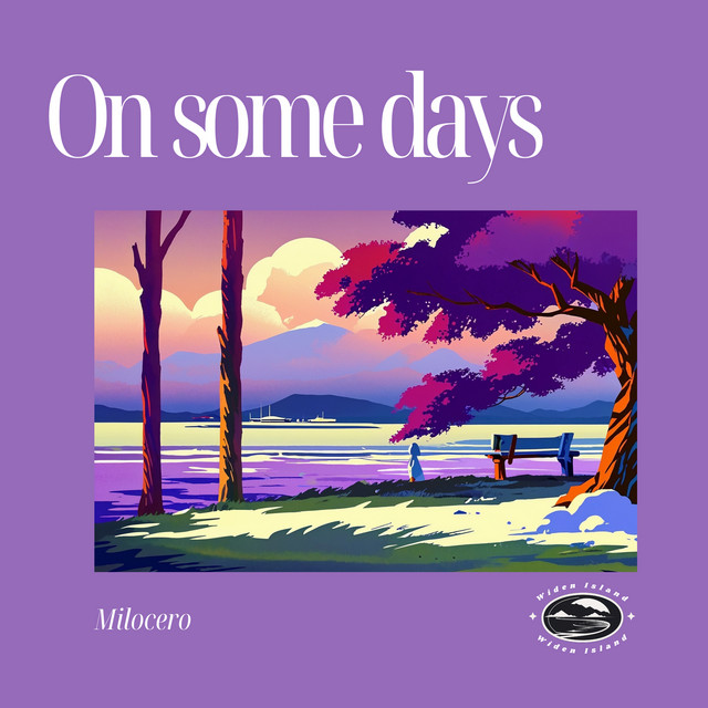 On some days by Milocero