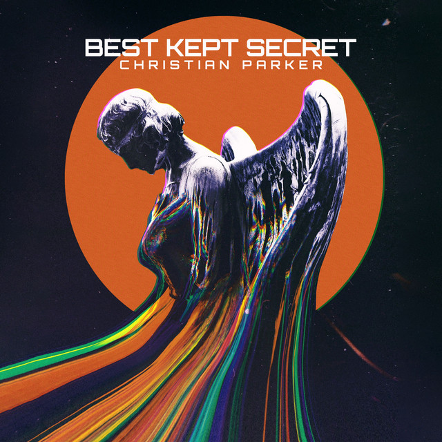Best Kept Secret - Album by Christian Parker | Spotify