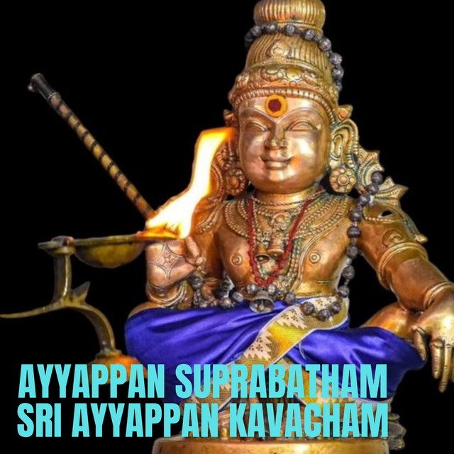 Ayyappan Suprabatham Sri Ayyappan Kavacham cover art