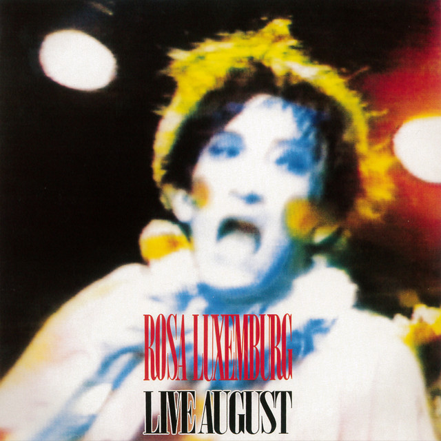 【LP】ローザ・ルクセンブルグ LIVE AUGUST 【LP】ローザ・ルクセンブルグ LIVE AUGUST