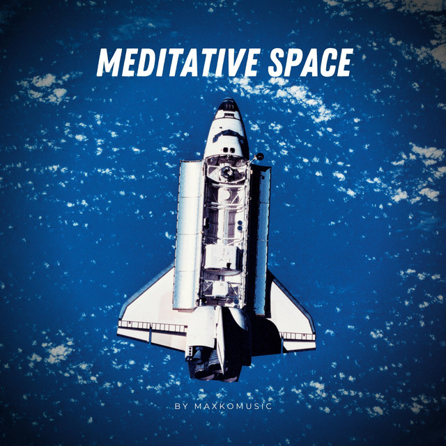 Meditative Space - Single by MaxKoMusic | Spotify
