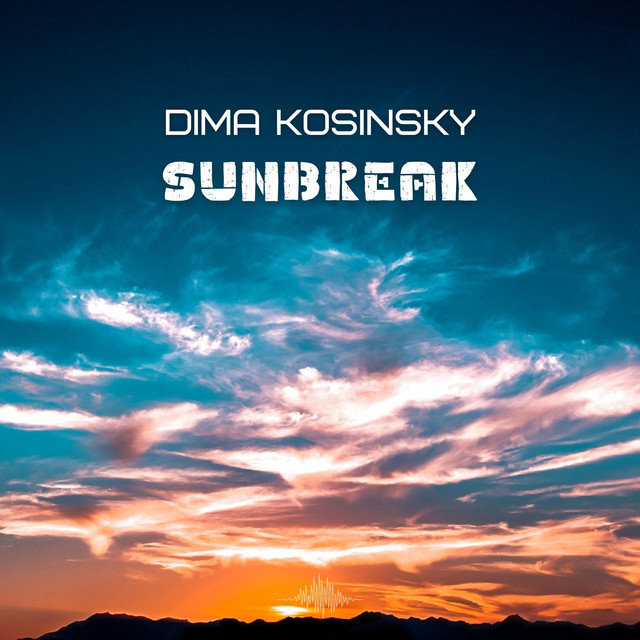 Обкладинка: Sunbreak — Dima Kosinsky