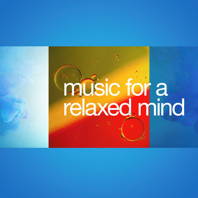 Music for a Relaxed Mind