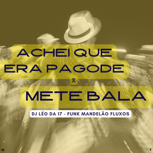 Achei Que Era Pagode X Mete Bala