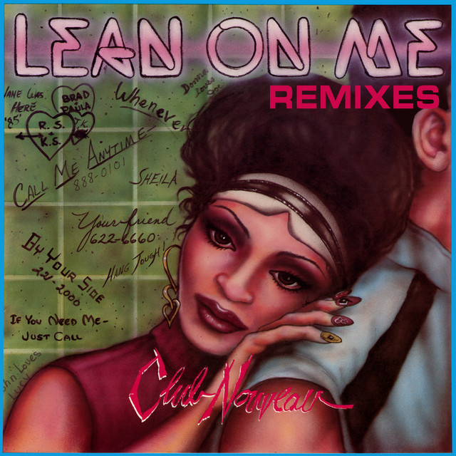 Lean On Me (Remixes) cover art
