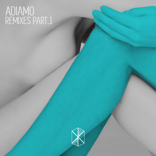 Adiamo Remixes, Pt. 1 cover