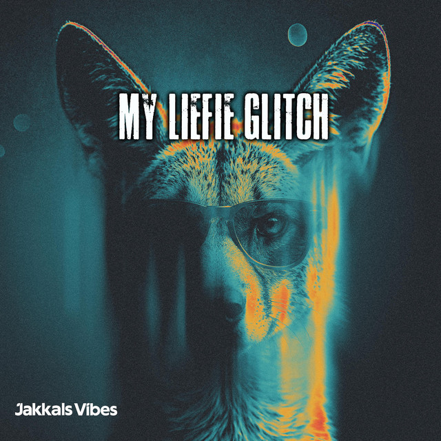 My Liefie Glitch cover art