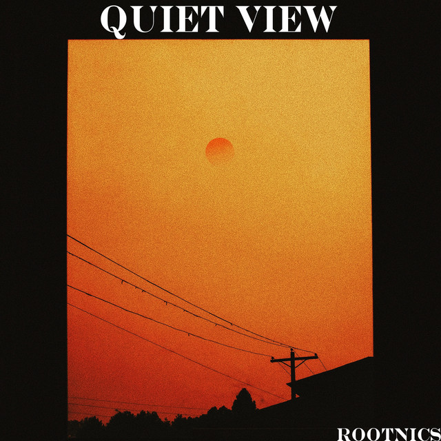 Quiet View