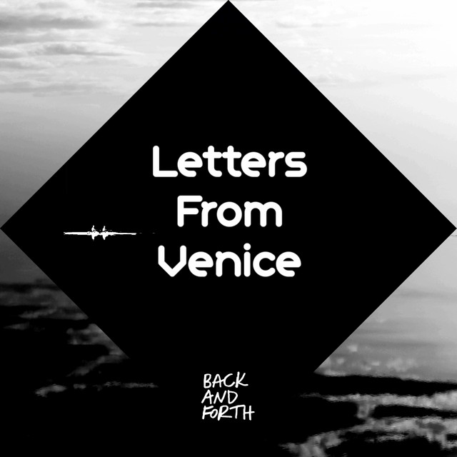 Letters from Venice - Compilation by Various Artists | Spotify