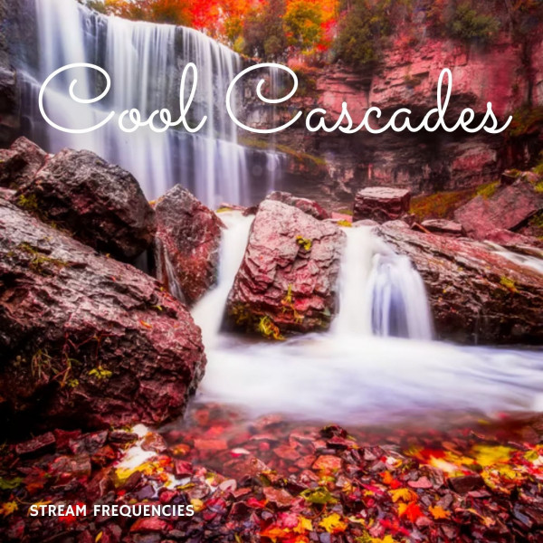 Stream Frequencies: Cool Cascades cover art