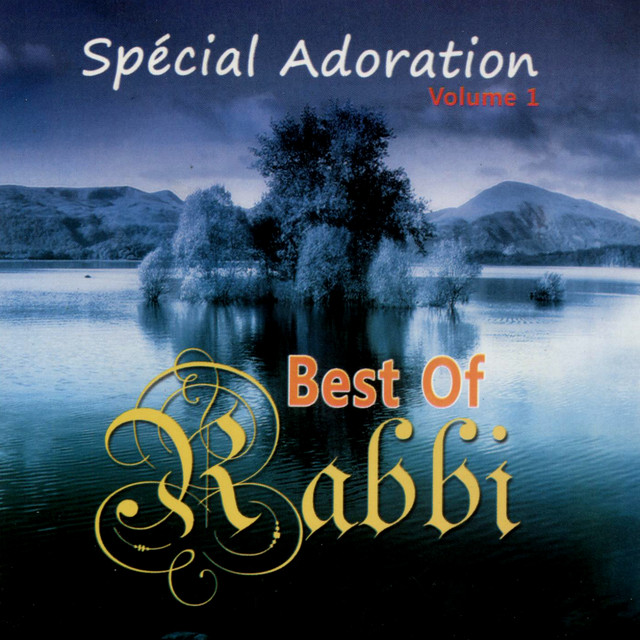 Best of Rabbi, Vol. 1 (Spécial adoration)