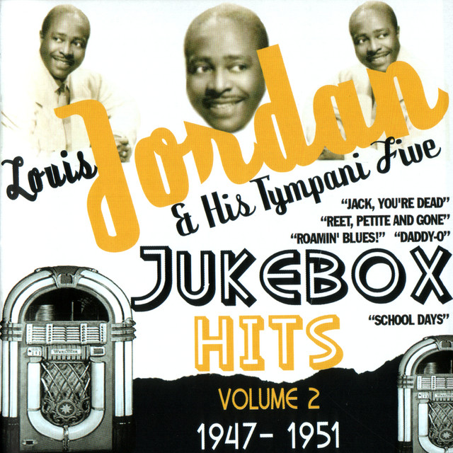 Jukebox Hits Volume 2 1947-1951 - Compilation by Louis Jordan
