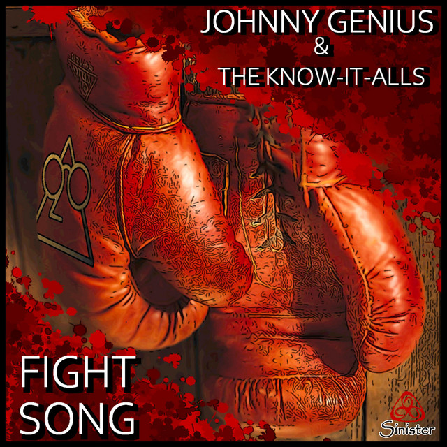 Fight Song - Single by Johnny Genius & the Know-It-Alls | Spotify