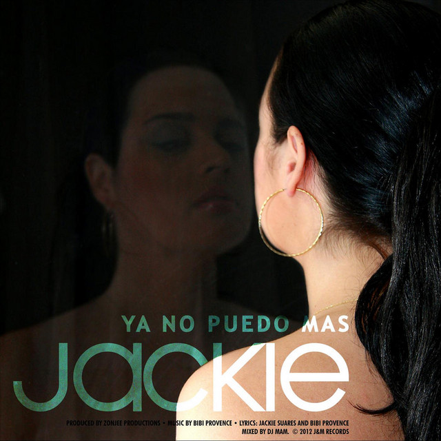 Обкладинка: Ya No Puedo Mas — Jackie