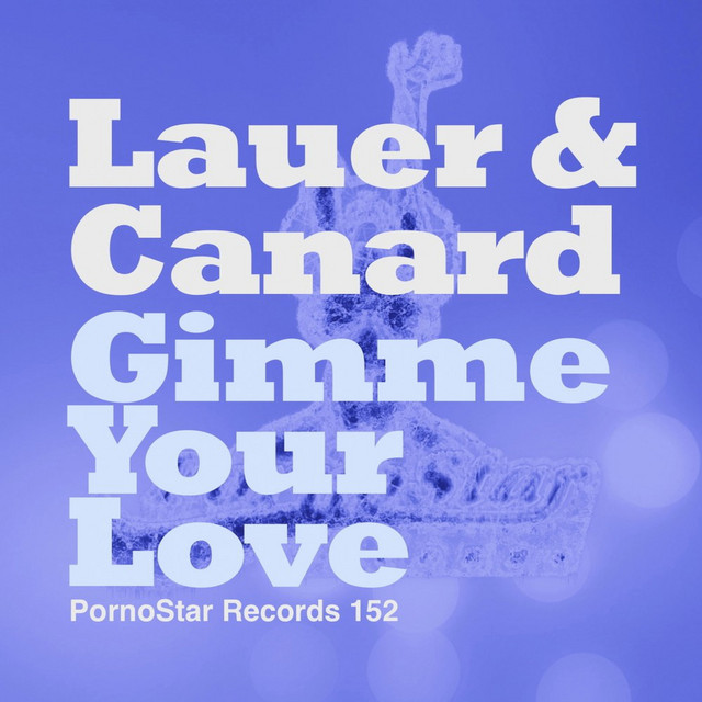 Gimme Your Love - Original Mix